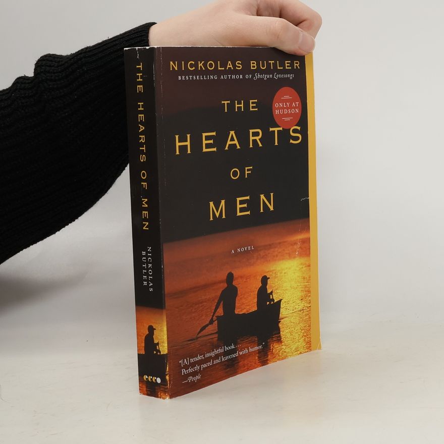 Nickolas Butler The Hearts of Men