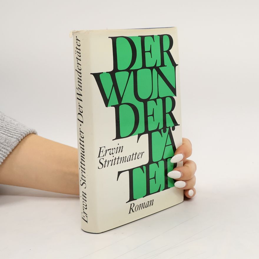 Erwin Strittmatter Der Wundertäter