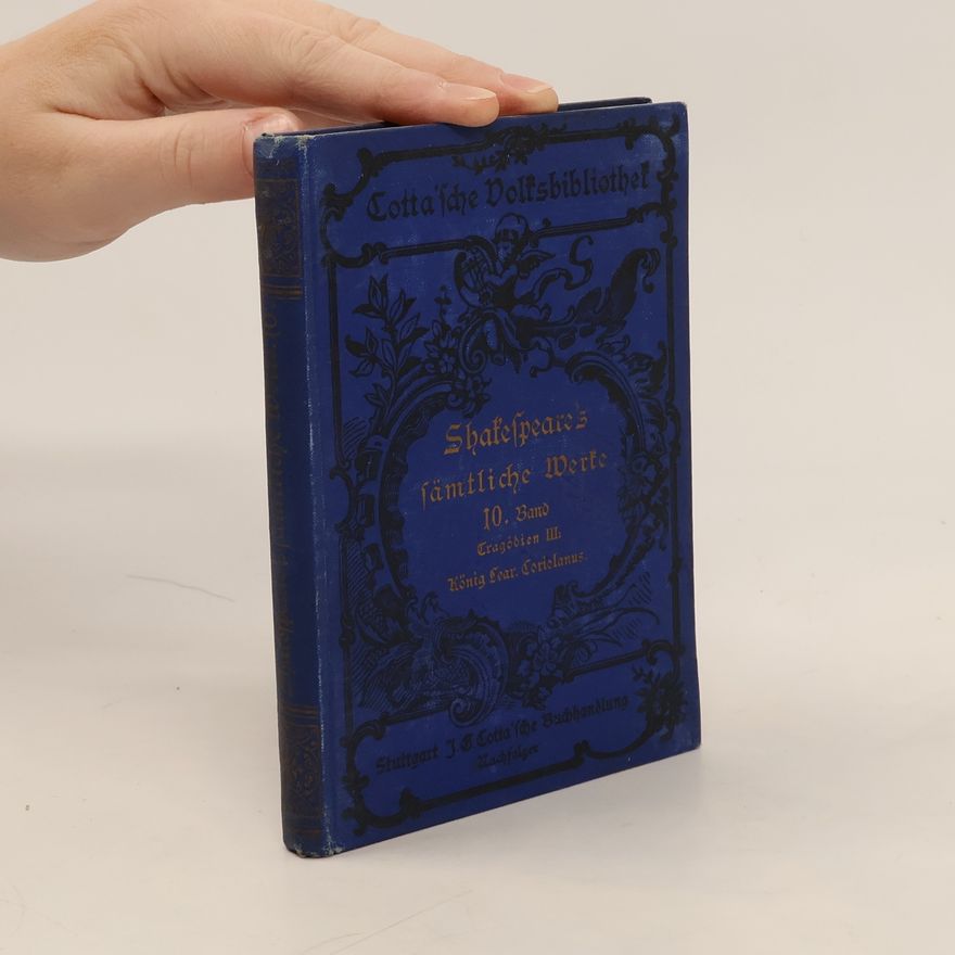 William Shakespeare Shakespeares sämtliche dramatische Werke. Band 10