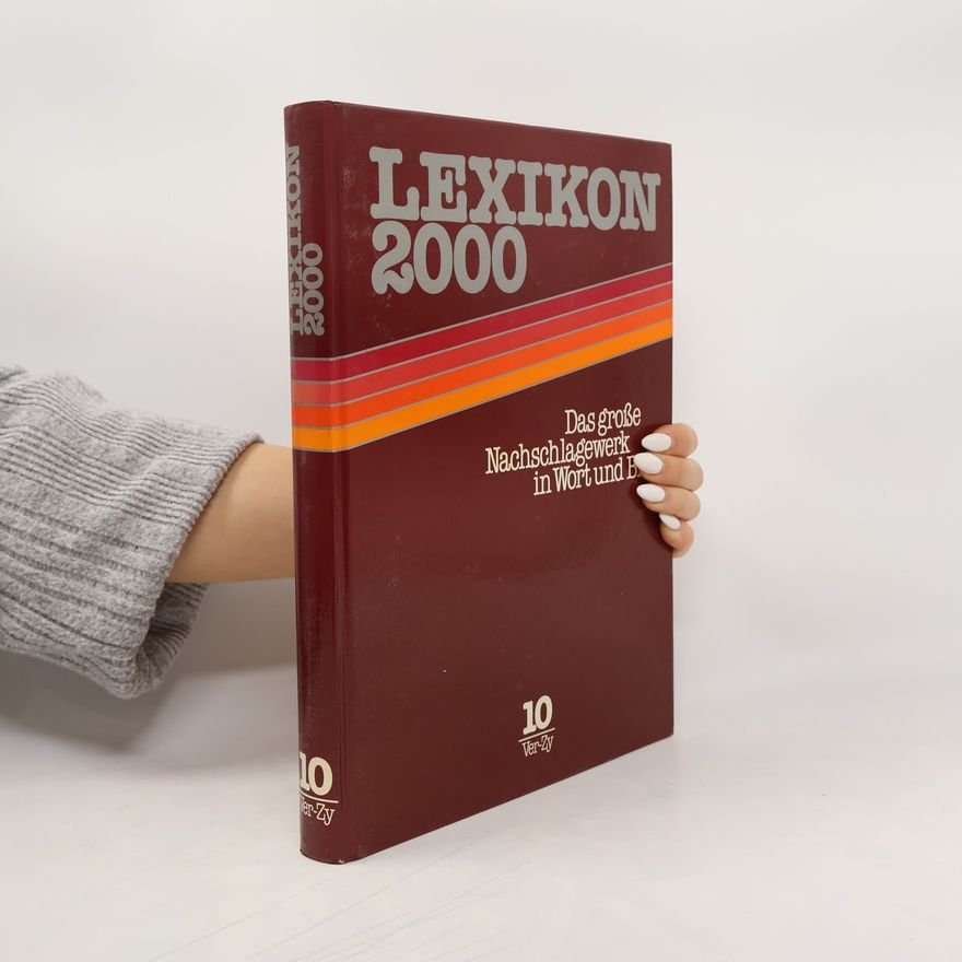 Autorenkollektiv Lexikon 2000. Band 10