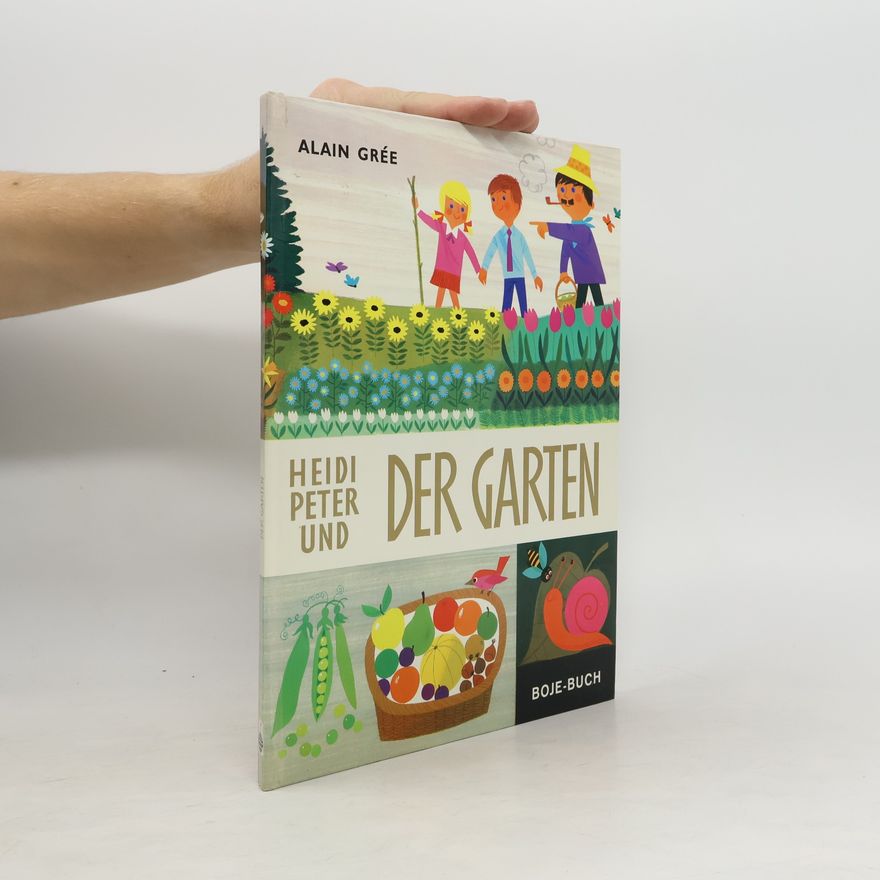 Alain Grée Heidi, Peter und der Garten