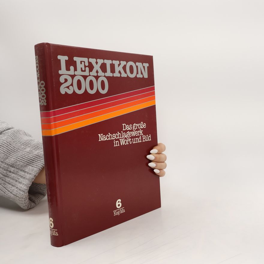 Autorenkollektiv Lexikon 2000. Band 6