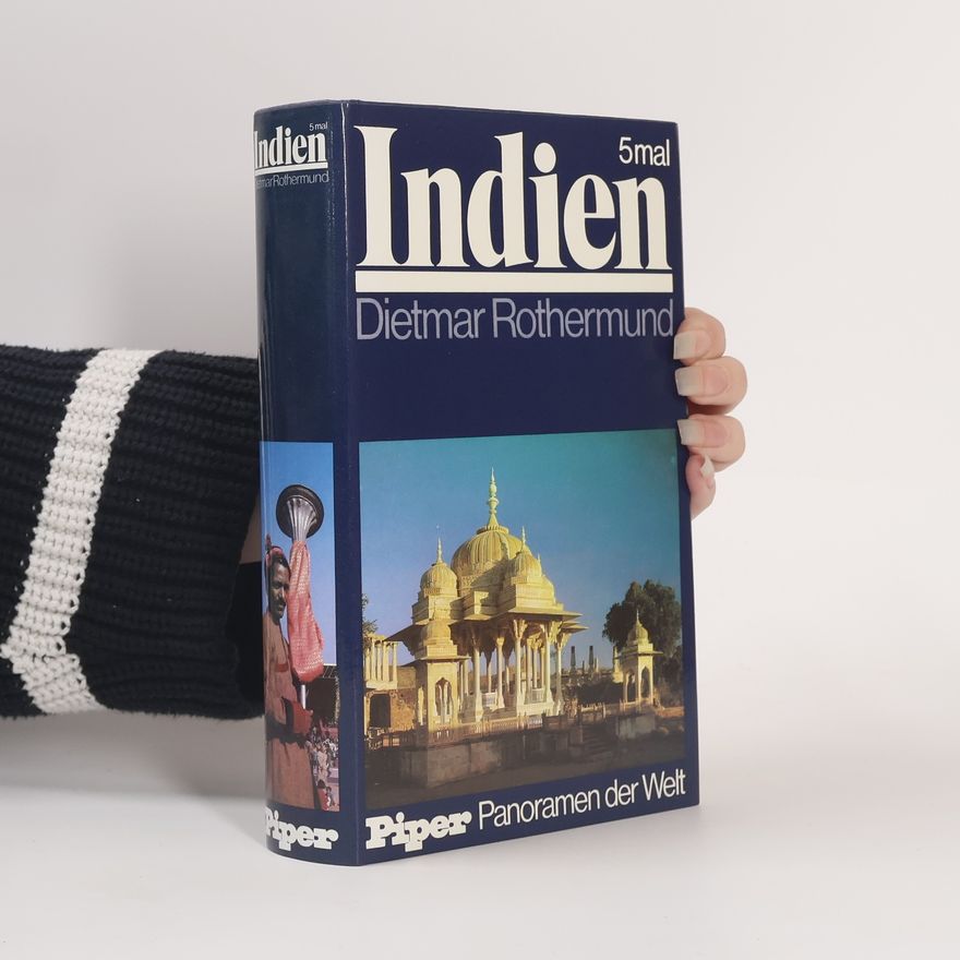 Dietmar Rothermund 5mal [Fünfmal] Indien