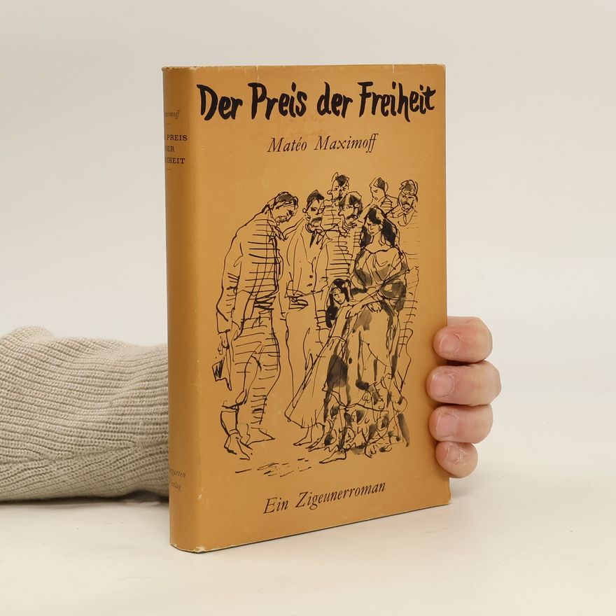 Matéo Maximoff Der Preis der Freiheit
