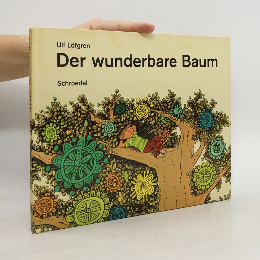 Ulf Löfgren Der wunderbare Baum