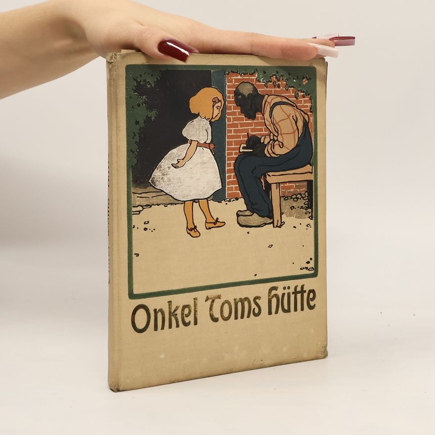 Harriet Beecher Stowe Onkel Toms Hütte