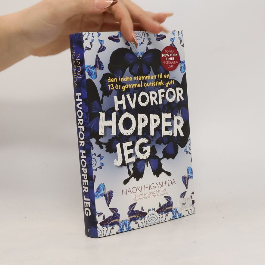 Naoki Higašida Hvorfor hopper jeg