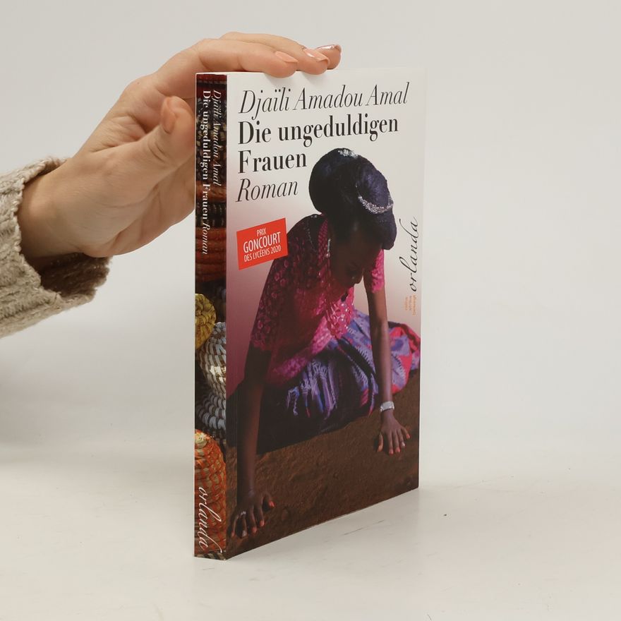 Djaili Amadou Amal Die ungeduldigen Frauen