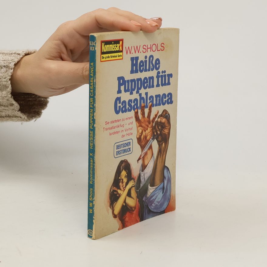 W. W. Shols Heisse Puppen für Casablanca