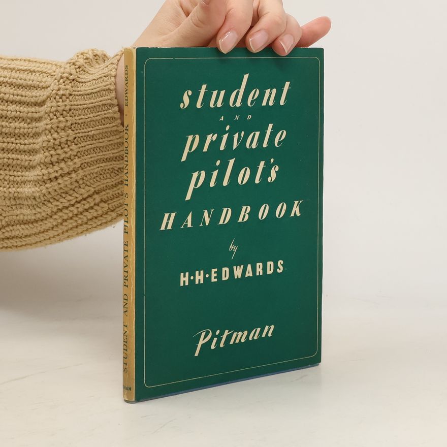 Herbert Howell Edwards Student and Private Pilot's Handbook
