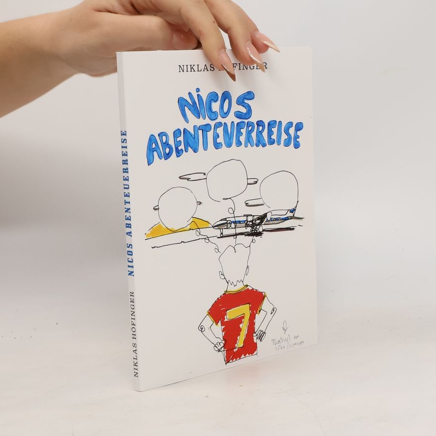 Niklas Höfinger Nicos Abenteuerreise