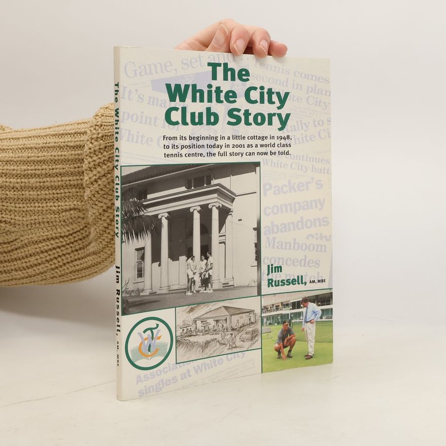 Jim Russell The White City Club Story