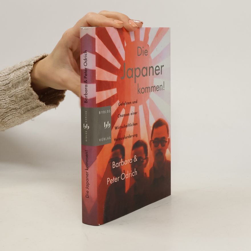 Peter Odrich Die Japaner kommen!