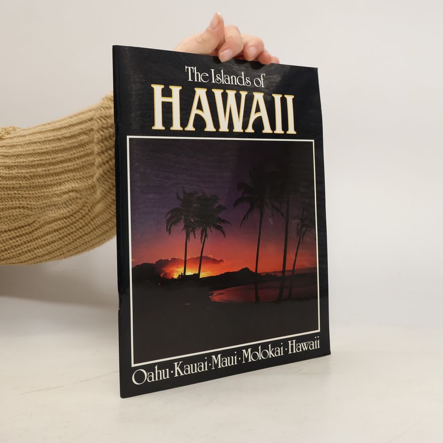 Ray Helbig The Islands of Hawaii