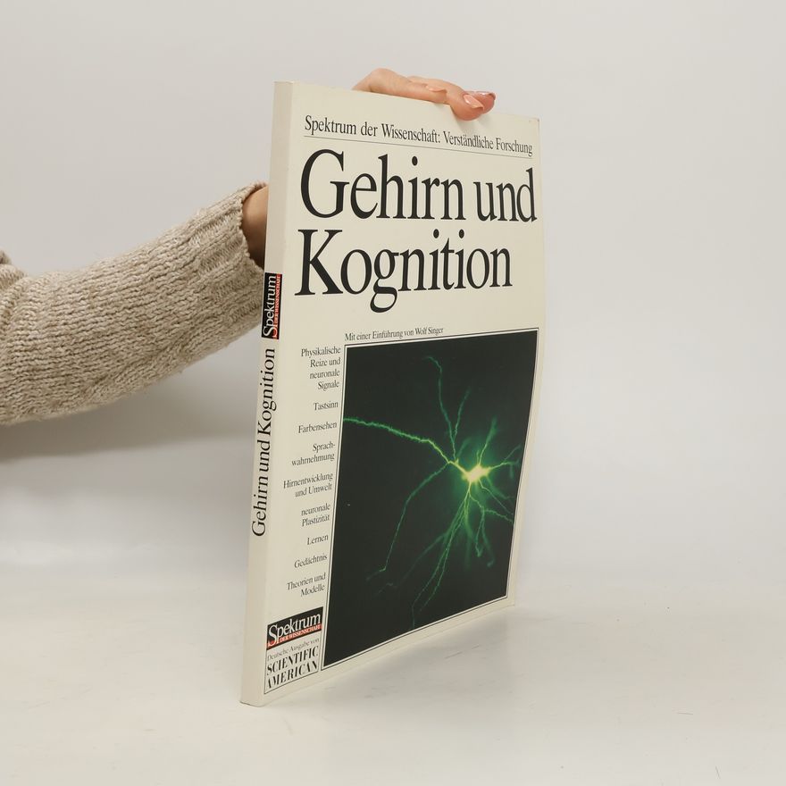 Wolf Singer Gehirn und Kognition