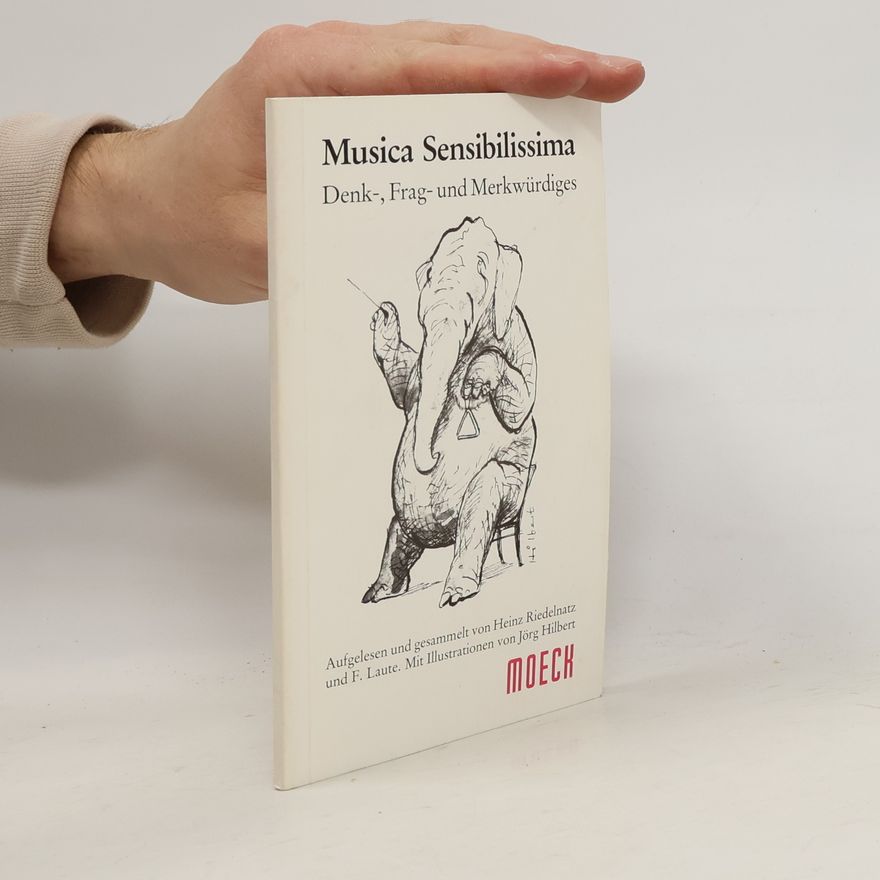 Heinz Riedelnatz Musica Sensibilissima