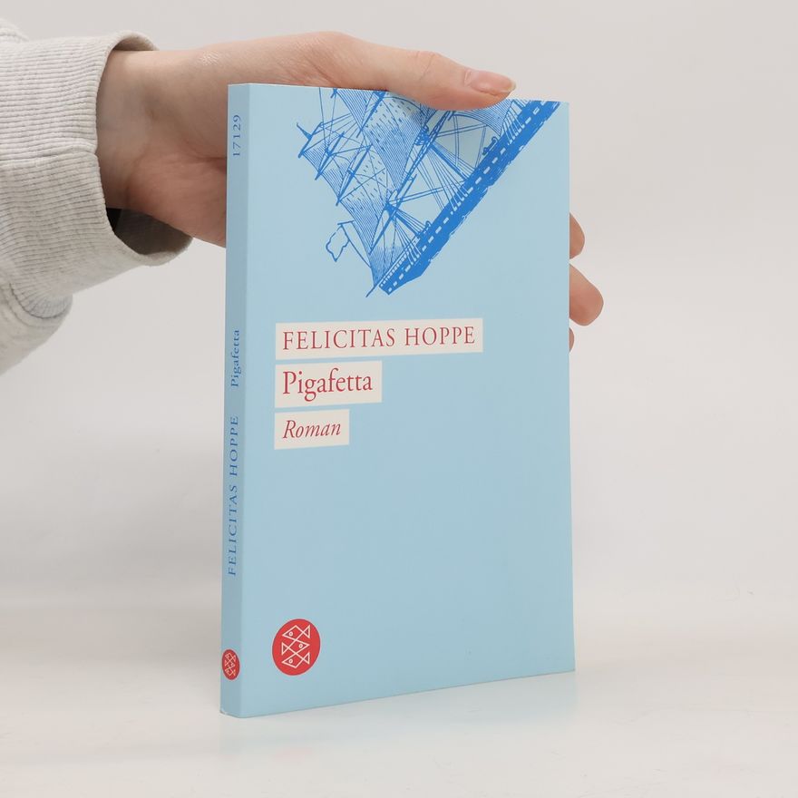 Felicitas Hoppe Pigafetta