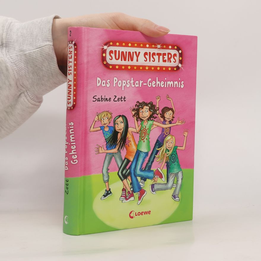 Sabine Zett Sunny Sisters - Das Popstar-Geheimnis
