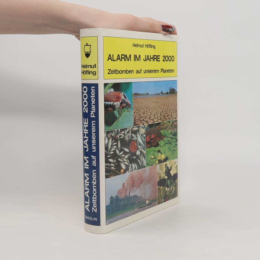 Helmut Höfling Alarm im Jahre 2000 [zweitausend]