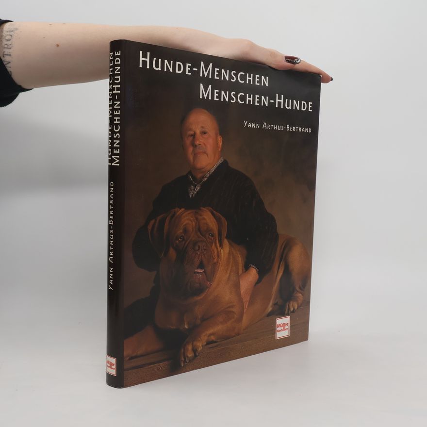 André Pittion-Rossillon Hunde-Menschen, Menschen-Hunde