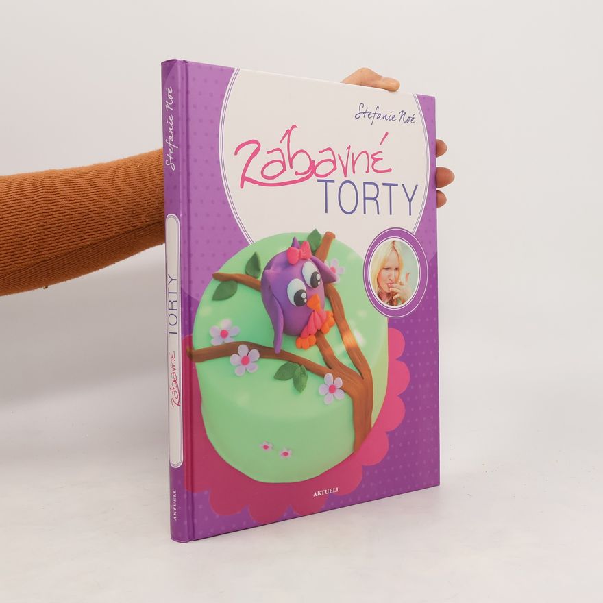 Stefanie Noé Zábavné torty