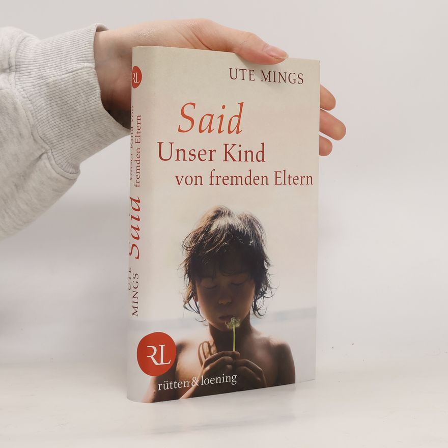 Ute Mings Said: Unser Kind von fremden Eltern