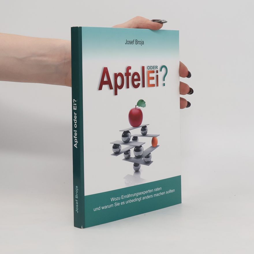 Josef Broja Apfel oder Ei?
