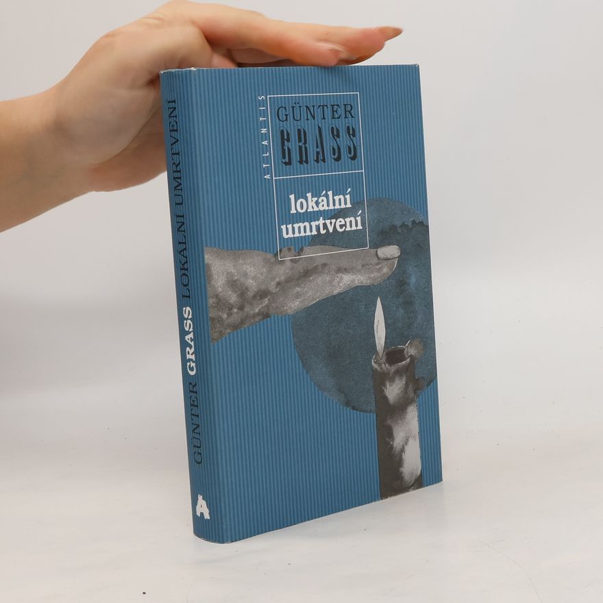 Günter Grass Lokální umrtvení