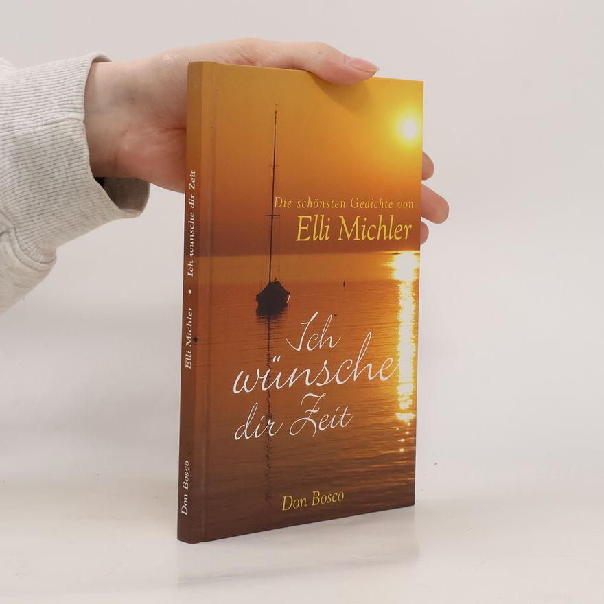 Elli Michler Ich wünsche dir Zeit