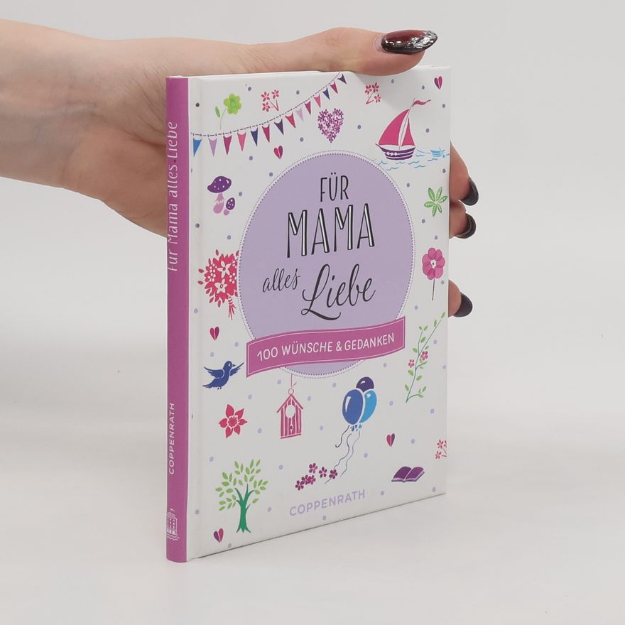 Anne Mußenbrock Für Mama alles Liebe