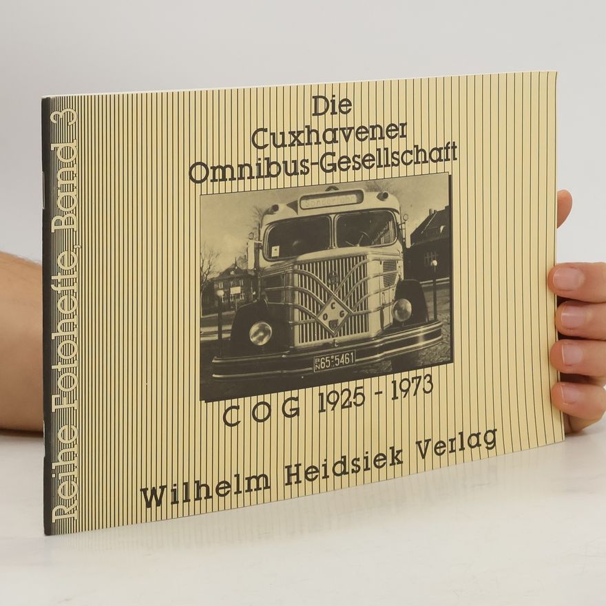 Various authors Die Cuxhavener Omnibus-Gesellschaft (COG)