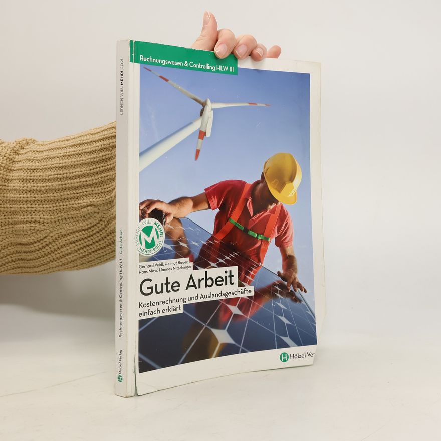 Gerhard Veidl Gute Arbeit