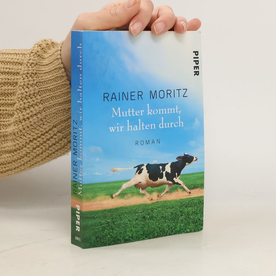 Rainer Moritz Mutter kommt, wir halten durch