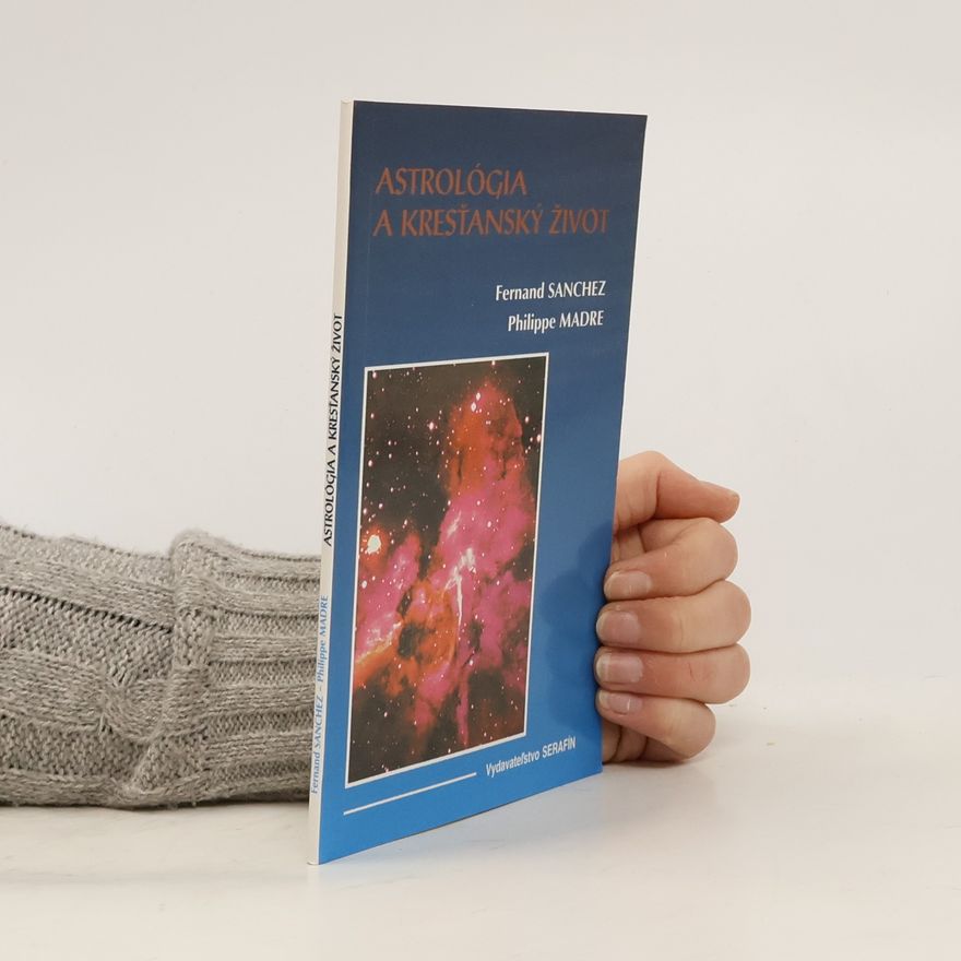 Fernand Sanchez Astrológia a kresťanský život