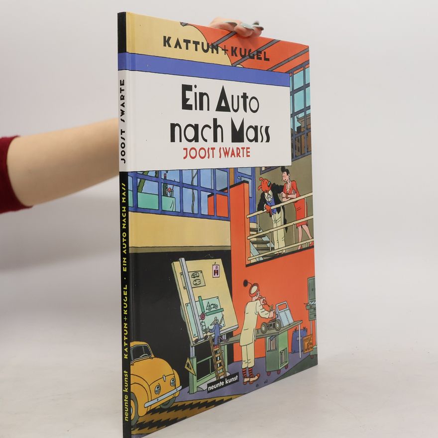 Joost Swarte Kattun + Kugel - 2: Ein Auto nach Mass