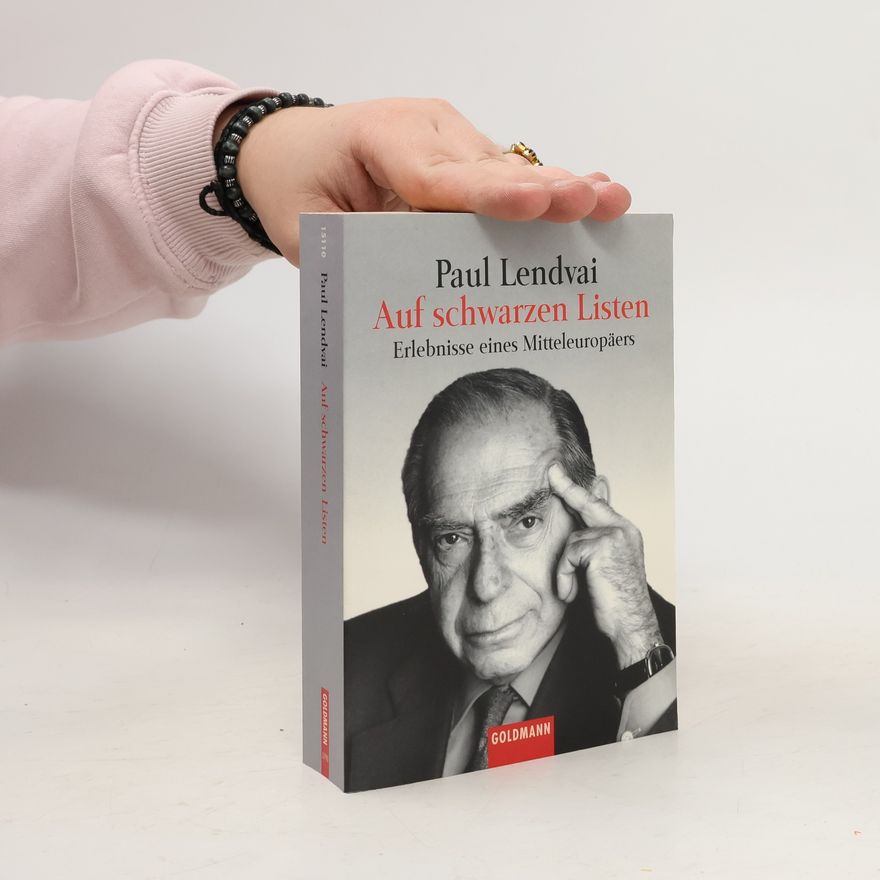 Paul Lendvai Auf schwarzen Listen