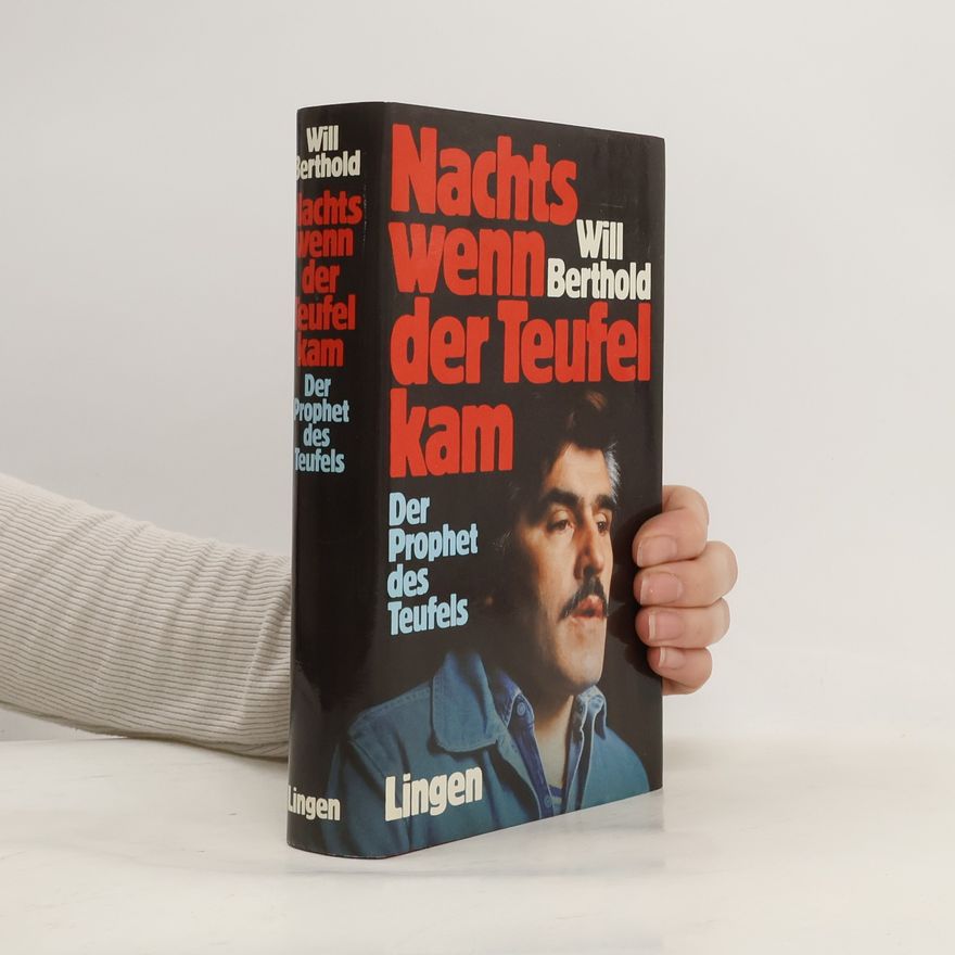 Will Berthold Nachts wenn der Teufel kam