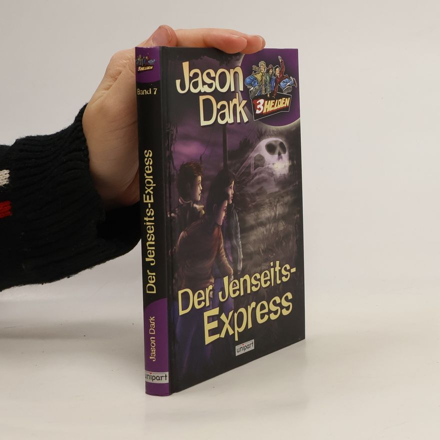 Jason Dark Der Jenseitsexpress