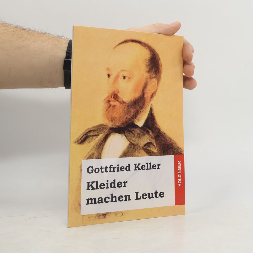 Gottfried Keller Kleider machen Leute