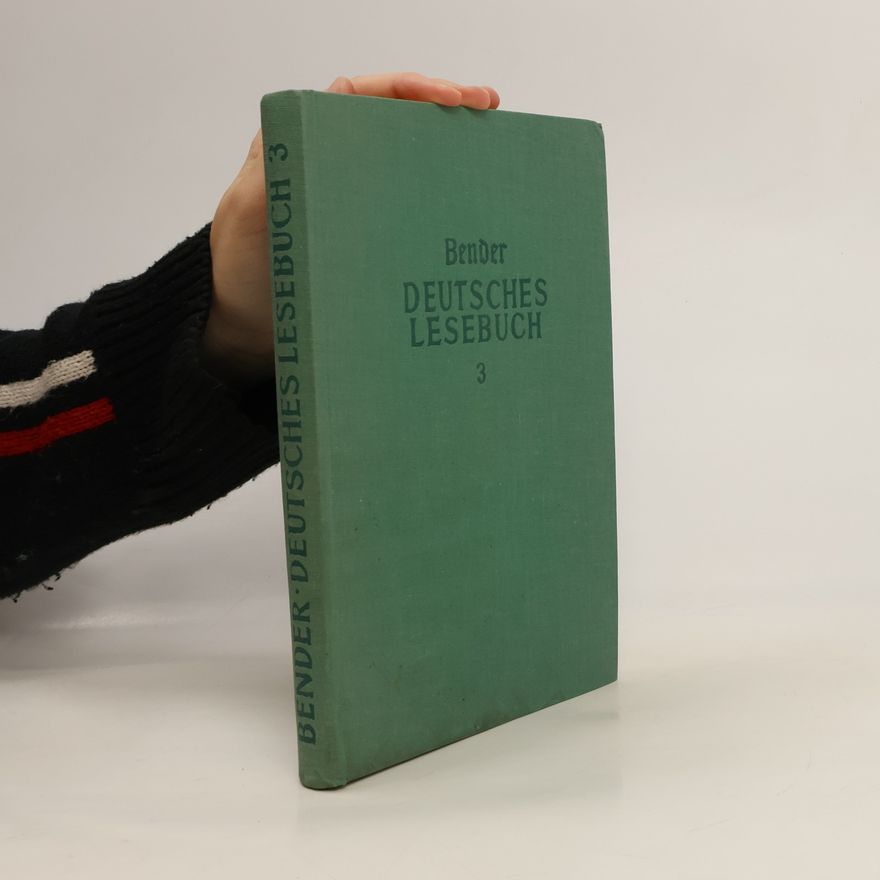 Ernst Bender Deutsches Lesebuch 3