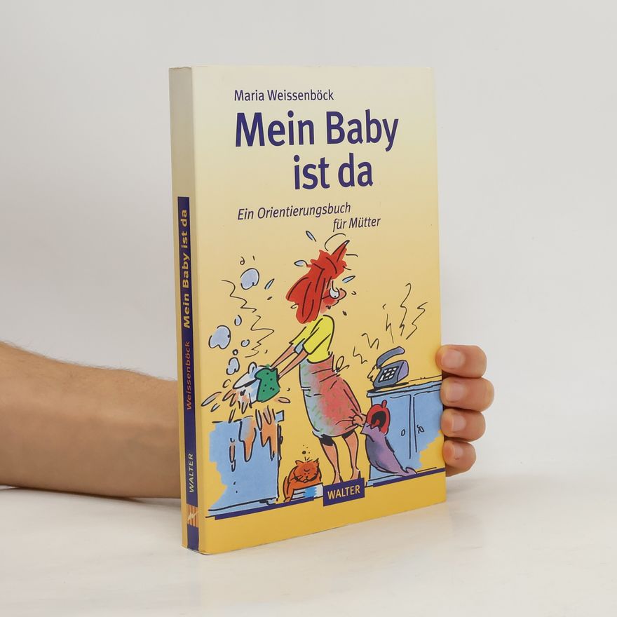 Maria Weissenböck Mein Baby ist da