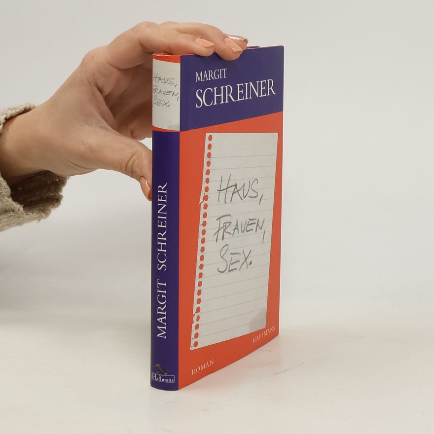 Margit Schreiner Haus, Frauen, Sex