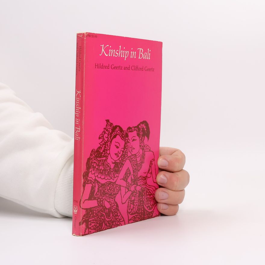 Hildred Geertz Kinship in Bali