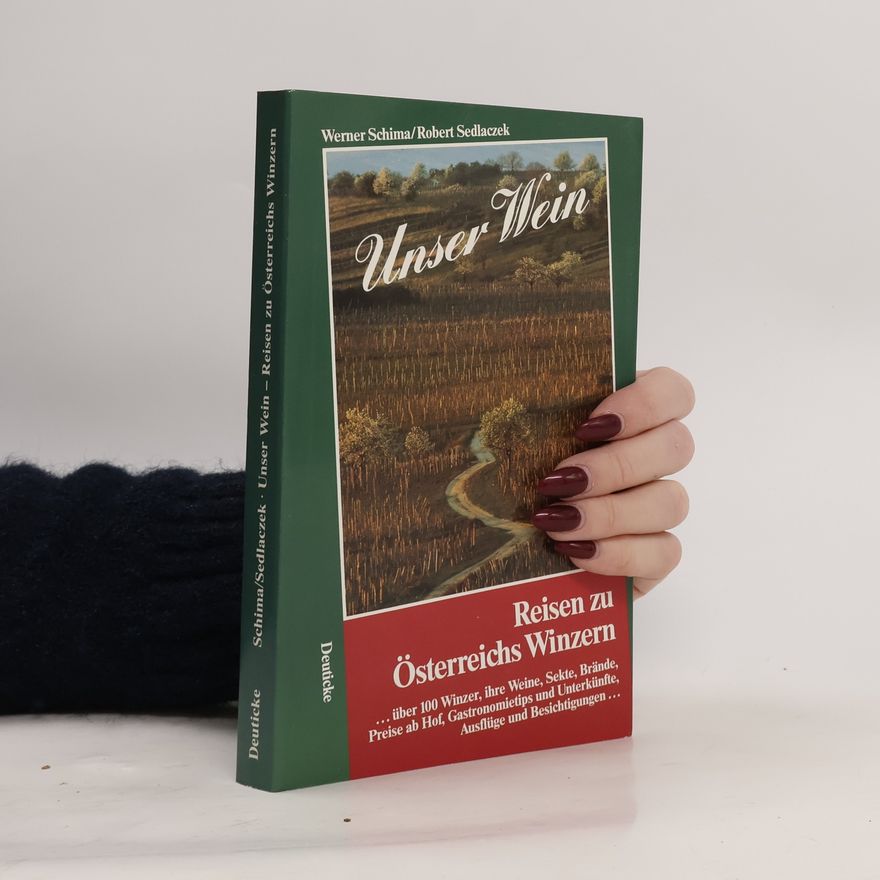 Werner Schima Unser Wein