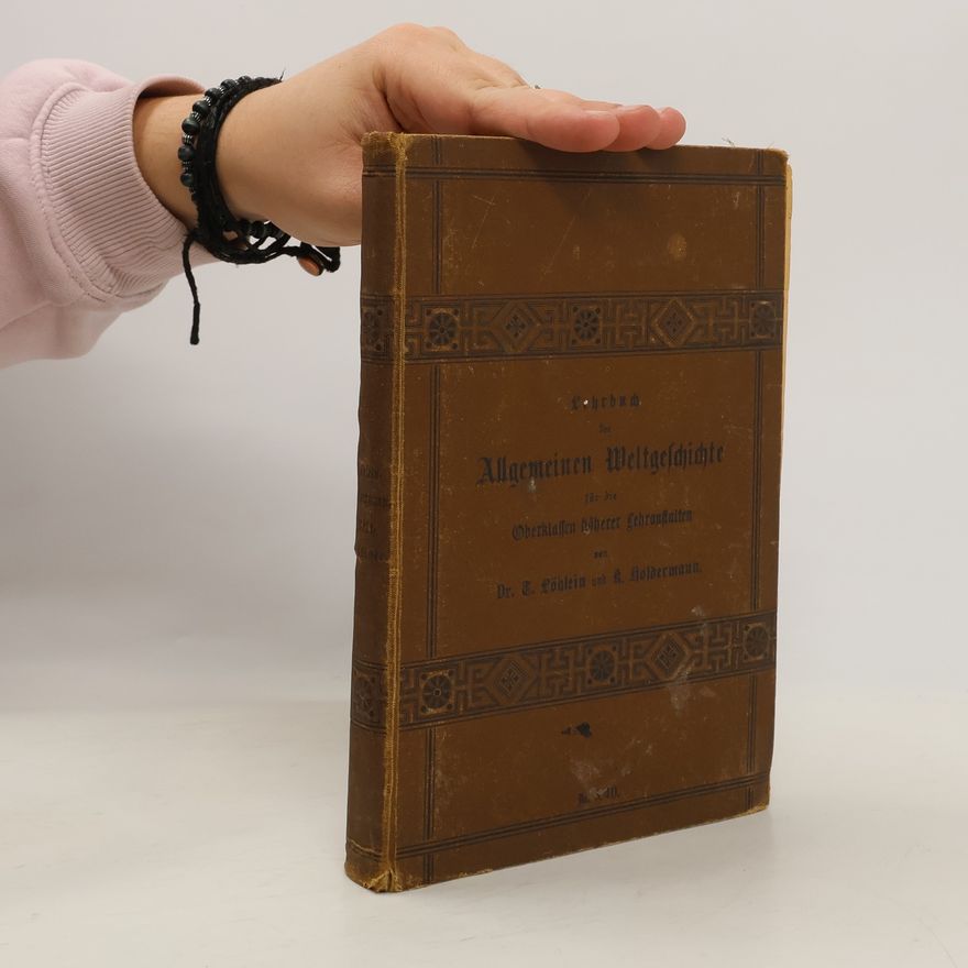 Theodor Löhlein Lehrbuch der Allgemeinen Weltgeschichte