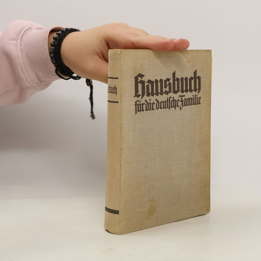 Autorenkollektiv Hausbuch für die deutsche Familie