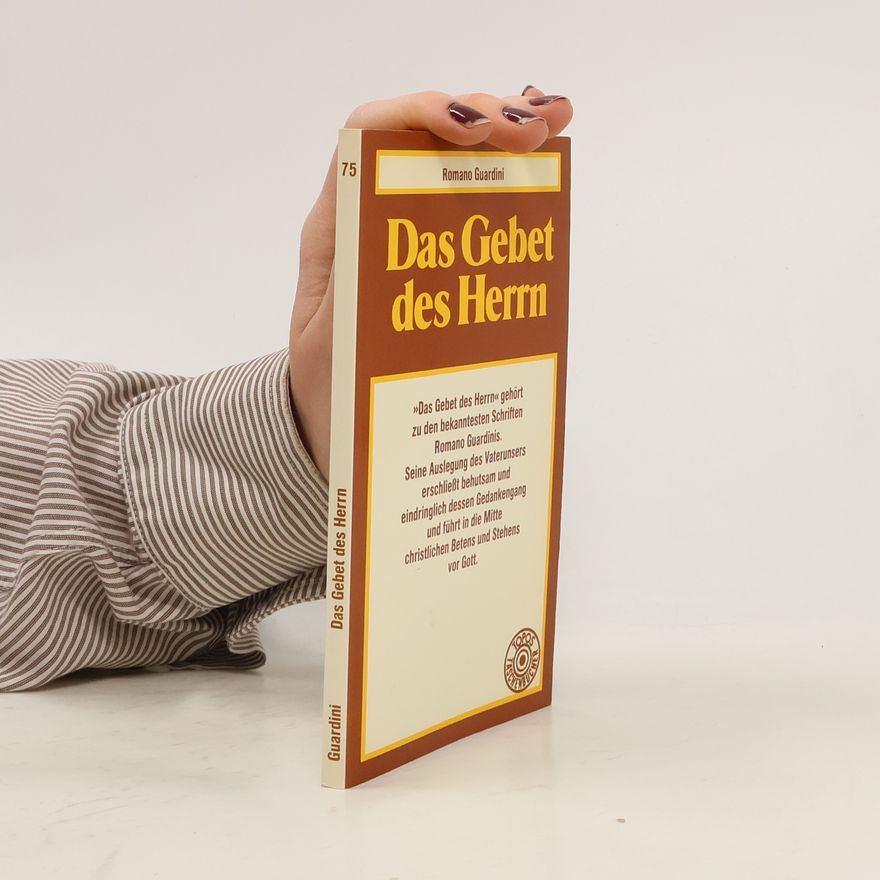 Romano Guardini Das Gebet des Herrn