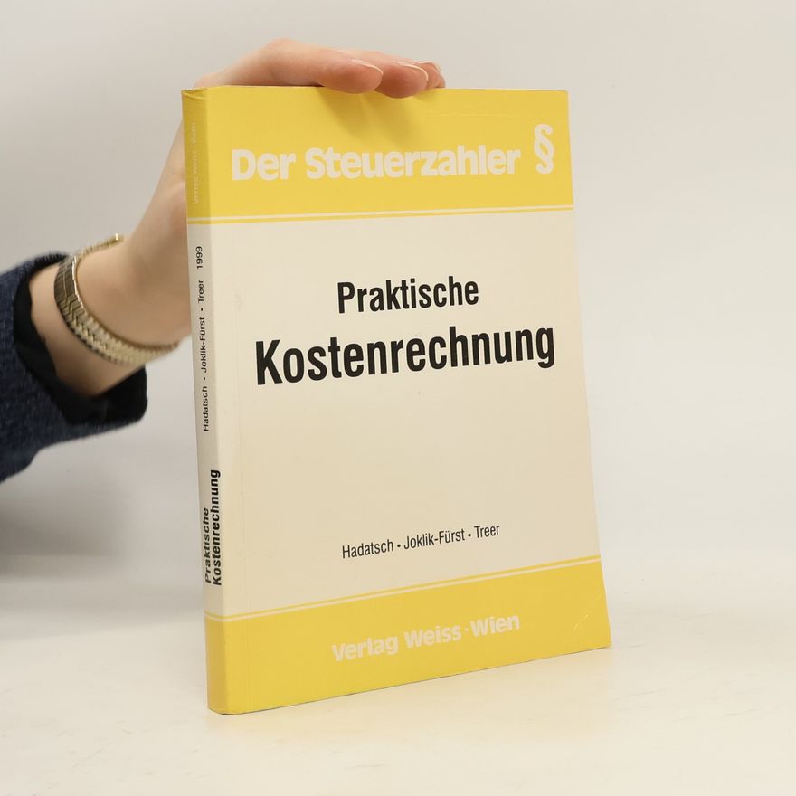 Maria Joklik-Fürst Praktische Kostenrechnung