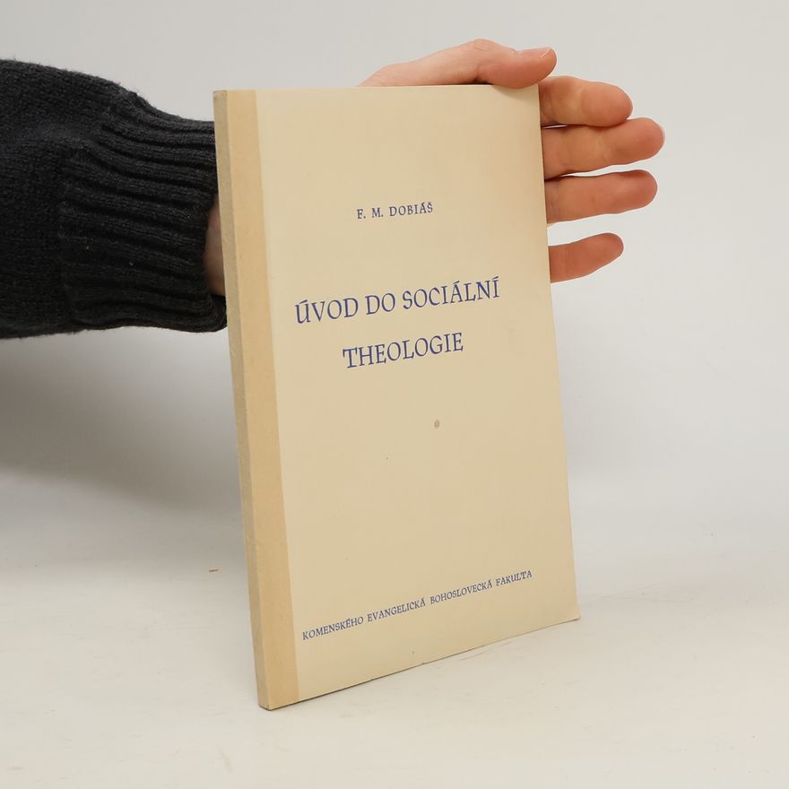 František Mrázek Dobiáš Úvod do sociální theologie