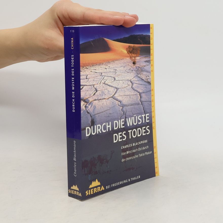 Charles Blackmore Durch die Wüste des Todes